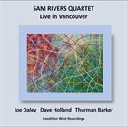 SAM RIVERS Sam Rivers Quartet : Live in Vancouver album cover