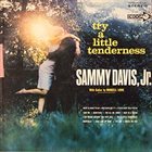 SAMMY DAVIS JR Try a Little Tenderness album cover