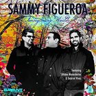 SAMMY FIGUEROA Imaginary World album cover