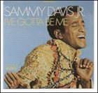 SAMMY DAVIS JR I've Gotta Be Me album cover