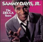 SAMMY DAVIS JR The Decca Years album cover