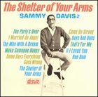 SAMMY DAVIS JR The Shelter of Your Arms album cover