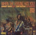 SAMMY DAVIS JR When the Feeling Hits You! album cover