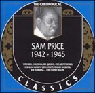 SAMMY PRICE The Chronological Classics: Sam Price 1942-1945 album cover