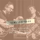 SAMO ŠALAMON Samo Salamon, Cene Resnik & Bojan Krhlanko Trio : Timelessness album cover