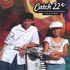 SAMORA PINDERHUGHES Samora & Elena Pinderhughes : Catch 22 album cover