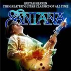 SANTANA Guitar Heaven: The Greatest Guitar Classics of All Time album cover