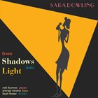 SARA DOWLING From Shadows Into Light album cover