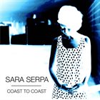 SARA SERPA Coast to Coast album cover