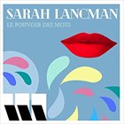 SARAH LANCMAN Le Pouvoir des mots album cover