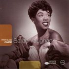 SARAH VAUGHAN First Class Jazz album cover