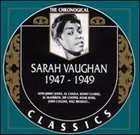 SARAH VAUGHAN The Chronological Classics: Sarah Vaughan 1947-1949 album cover