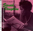 SARAH VAUGHAN The Complete Sarah Vaughan on Mercury, Volume 2: Sings Great American Songs: 1956-1957 album cover