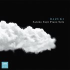SATOKO FUJII Hazuki album cover