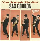 SAX GORDON You Knock Me Out album cover