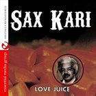 SAX KARI Love Juice album cover