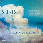 SCENES Variable Clouds : Live At The Earshot Jazz Festival album cover
