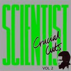 SCIENTIST Crucial Cuts Vol. 2 album cover