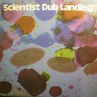 SCIENTIST Dub Landing album cover