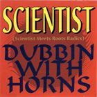 SCIENTIST Dubbin With Horns (Meets Roots Radics) album cover