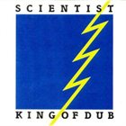 SCIENTIST King of Dub album cover