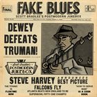 SCOTT BRADLEE'S POSTMODERN JUKEBOX Fake Blues album cover