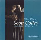 SCOTT COLLEY This Place album cover