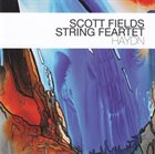 SCOTT FIELDS Scott Fields String Feartet : Haydn album cover