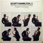 SCOTT HAMILTON Scott Hamilton, 2 album cover