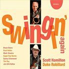 SCOTT HAMILTON Scott Hamilton & Duke Robillard : Swingin’ Again album cover