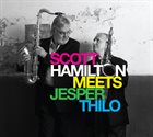 SCOTT HAMILTON Scott Hamilton Meets Jesper Thilo album cover