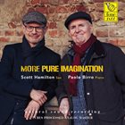 SCOTT HAMILTON Scott Hamilton  - Paolo Birro : More Pure Imagination album cover