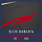 SCOTT HAMILTON Two For The Road album cover