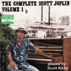 SCOTT KIRBY The Complete Scott Joplin Vol. 1 album cover