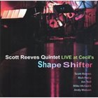 SCOTT REEVES Shape Shifter album cover