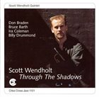 SCOTT WENDHOLT Through the Shadows album cover