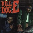 SCOTTY HARD The Return Of Kill Dog E album cover