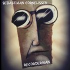 SEBASTIAAN CORNELISSEN Recorderman album cover