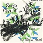 SERGE CHALOFF Tells The Fable Of Mable album cover