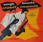 SERGE CHALOFF Serge Chaloff ,and Boots Mussulli featuring Russ Freeman ‎: George Wein Presents album cover