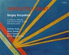 SERGEY KURYOKHIN Absolutely Great! album cover