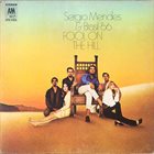 SÉRGIO MENDES Sergio Mendes & Brasil '66 : Fool on the Hill album cover