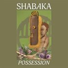 SHABAKA Possession album cover