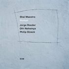 SHAI MAESTRO Human album cover