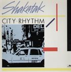 SHAKATAK City Rhythm album cover