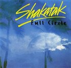 SHAKATAK Full Circle album cover