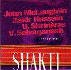 SHAKTI / REMEMBER SHAKTI The Believer (as Remember Shakti) album cover