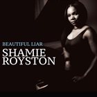 SHAMIE ROYSTON Beautiful Liar album cover