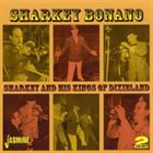 SHARKEY BONANO Sharkey And His Kings of Dixieland album cover