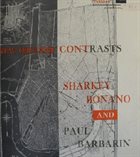 SHARKEY BONANO Sharkey Bonano, Paul Barbarin ‎: New Orleans Contrasts album cover